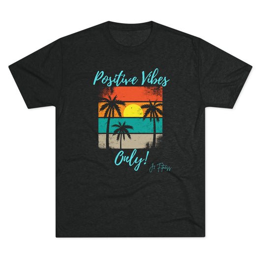 Positive Vibes Only! Unisex Tri-Blend Crew Tee, Beachwear, Summer Fashion, Casual Tee, Gift for Friends, Sunshine Apparel